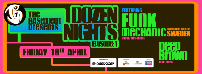 Dozen Nights with Funk Mechanic: 18 April 2014